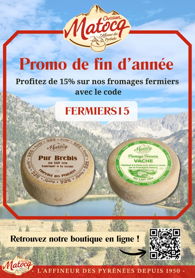 Promotion de fin d'année sur les fromages fermiers Matocq
